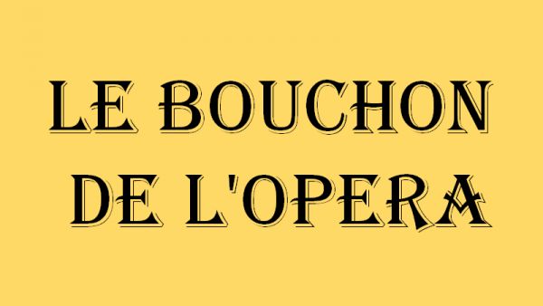 Bouchon de l'Opera